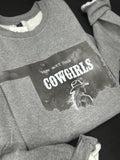 How Bout' Them Cowgirls Sweatshirt OR Tee