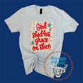 God Shed His Grace Tee